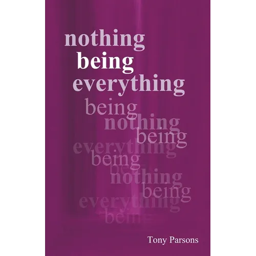 Nothing Being Everything - Paperback | Books | Wiccan Center