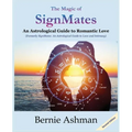 The Magic of SignMates: An Astrological Guide to Romantic Love - Paperback | Books | Wiccan Center