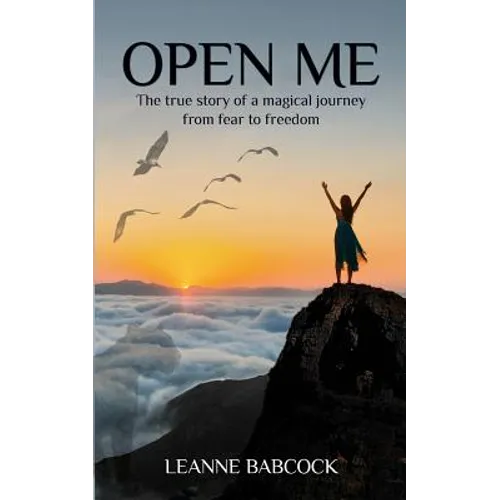 Open Me: The True Story of a magical journey from fear to freedom - Paperback | Books | Wiccan Center