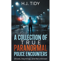 A Collection of True Paranormal Police Encounters - Paperback | Books | Wiccan Center