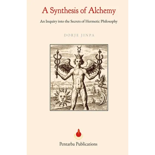 A Synthesis of Alchemy: An Inquiry into the Secrets of Hermetic Philosophy - Paperback | Books | Wiccan Center