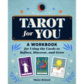 Tarot for You: A Workbook for Using the Cards to Reflect, Discover, and Grow - Paperback | Books | Wiccan Center