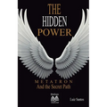 The Hidden Power - Metatron and the Secret Path - Paperback | Books | Wiccan Center