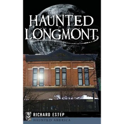 Haunted Longmont - Hardcover | Books | Wiccan Center