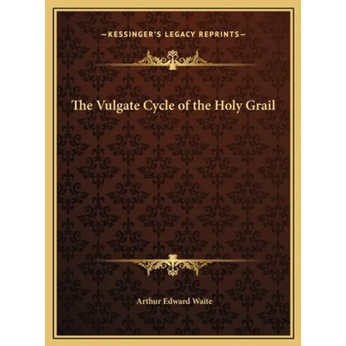 The Vulgate Cycle of the Holy Grail - Hardcover | Books | Wiccan Center
