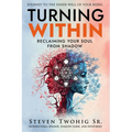 Turning Within: Reclaiming Your Soul from Shadow - Paperback | Books | Wiccan Center