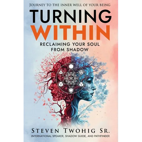 Turning Within: Reclaiming Your Soul from Shadow - Paperback | Books | Wiccan Center