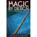 Magic by Design: How to Create your own Practical Magic Workings that get Results - Paperback | Books | Wiccan Center