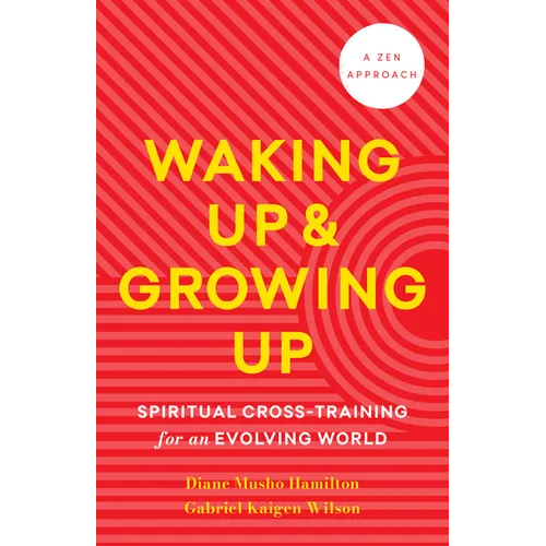 Waking Up and Growing Up: Spiritual Cross-Training for an Evolving World - Paperback | Books | Wiccan Center