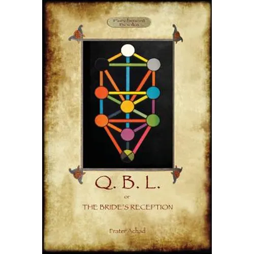 Q.B.L. Or, the Bride's Reception (Aziloth Books) - Paperback | Books | Wiccan Center