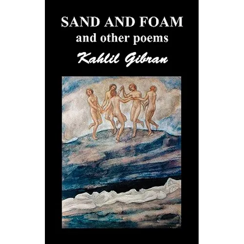 Sand and Foam and Other Poems - Hardcover | Books | Wiccan Center