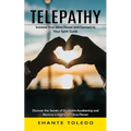Telepathy: Increase Your Mind Power and Connect to Your Spirit Guide (Discover the Secrets of Kundalini Awakening and Become a Highly Sensitive Person - Paperback | Books | Wiccan Center