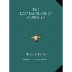 The Lost Language of Symbolism - Hardcover | Books | Wiccan Center