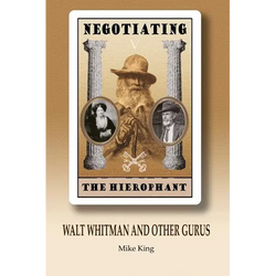 Negotiating the Hierophant: Walt Whitman and other Gurus - Paperback | Books | Wiccan Center