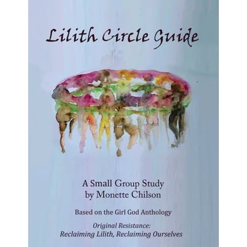Lilith Circle Guide - Paperback | Books | Wiccan Center