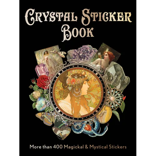 Crystal Sticker Book: More Than 400 Magickal & Mystical Stickers - Paperback
