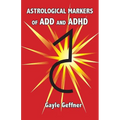 Astrological Markers for ADD and ADHD - Paperback | Books | Wiccan Center