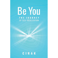 Be You: The Journey of Self-Realization - Paperback | Books | Wiccan Center