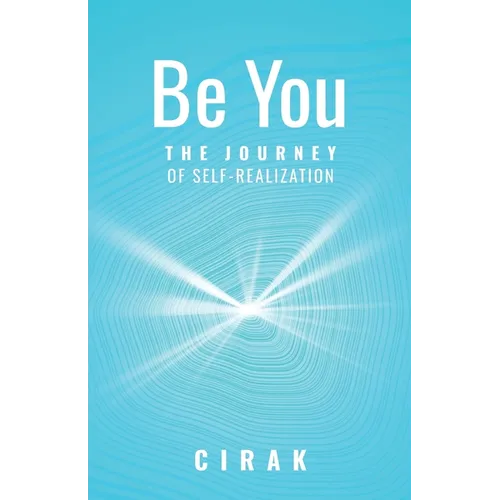 Be You: The Journey of Self-Realization - Paperback | Books | Wiccan Center