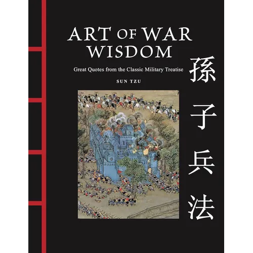 Art of War Wisdom: Great Quotes from the Classic Military Treatise - Hardcover | Books | Wiccan Center