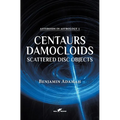 Centaurs, Damocloids & Scattered Disc Objects - Hardcover | Books | Wiccan Center