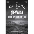 The Big Book of Nevada Ghost Stories - Paperback | Books | Wiccan Center