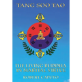 Tang Soo Tao: The Living Buddha In Martial Virtue - Hardcover | Books | Wiccan Center