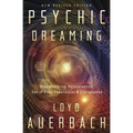 Psychic Dreaming: Dreamworking, Reincarnation, Out-Of-Body Experiences & Clairvoyance - Paperback | Books | Wiccan Center