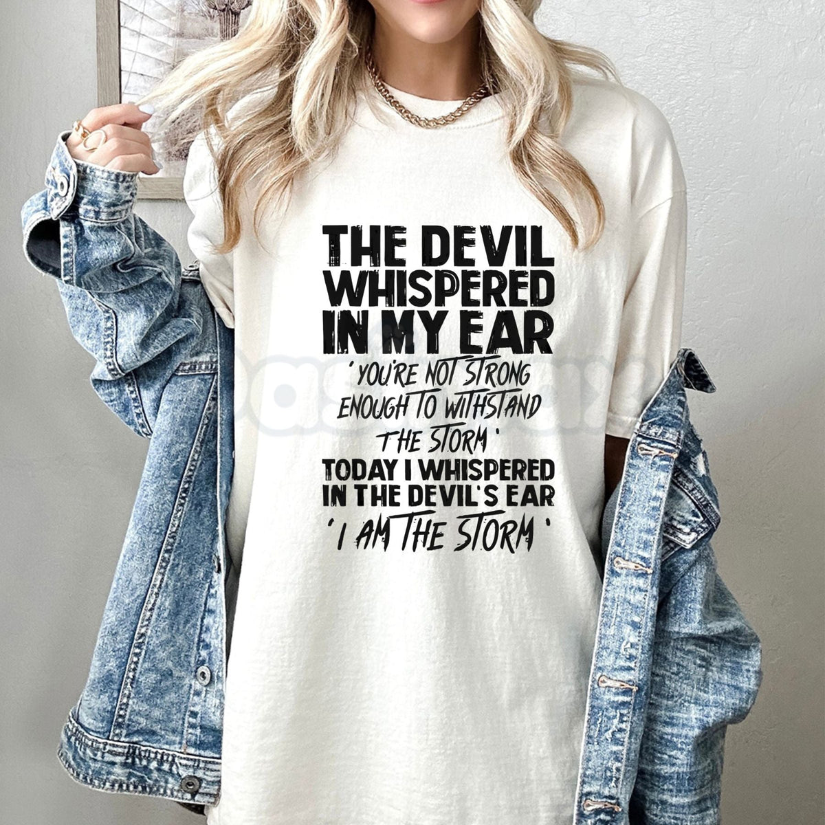 "The Devil Whispered In My Ear" Statement T-Shirt - Motivational Warrior Graphic Tee, Bold Inspirational Resilience Shirt, Premium Heavyweight Unisex Streetwear, Badass Stoic Wisdom Top, Warrior Spirit Gym & Lifestyle Apparel | T-Shirt | Wiccan Center