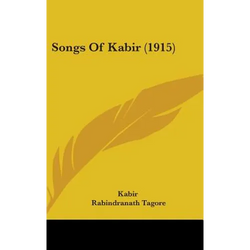 Songs Of Kabir (1915) - Hardcover | Books | Wiccan Center