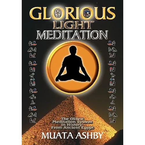 The Glorious Light Meditation Technique of Ancient Egypt - Paperback | Books | Wiccan Center