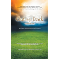 Out of the Dark: Beating Depression Naturally - Paperback | Books | Wiccan Center