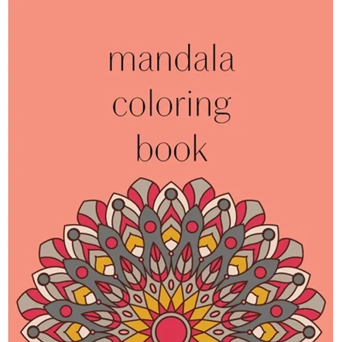 Mandala Coloring Book: 50 beautiful and detailed mandalas to color for hours of relaxing fun, stress relief and creative expression - Hardcover | Books | Wiccan Center