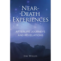 Near-Death Experiences: Afterlife Journeys and Revelations - Hardcover | Books | Wiccan Center
