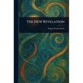 The New Revelation - Paperback | Books | Wiccan Center