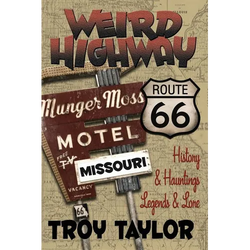 Weird Highway: Missouri - Paperback | Books | Wiccan Center