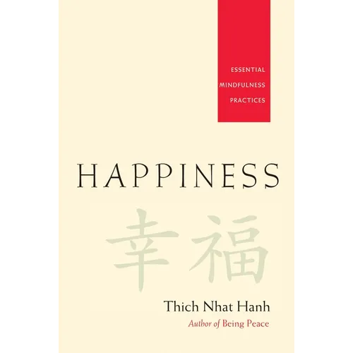 Happiness: Essential Mindfulness Practices - Paperback | Books | Wiccan Center