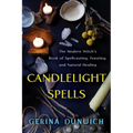 Candlelight Spells: The Modern Witch's Book of Spellcasting, Feasting, and Natural Healing - Paperback | Books | Wiccan Center