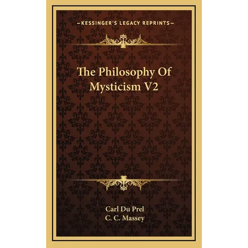 The Philosophy Of Mysticism V2 - Hardcover | Books | Wiccan Center