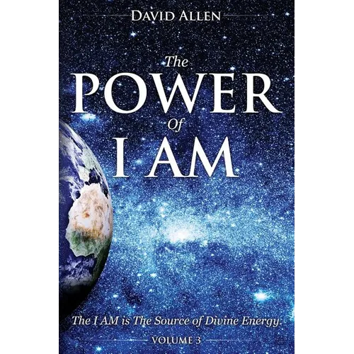 The Power of I AM - Volume 3 - Paperback | Books | Wiccan Center
