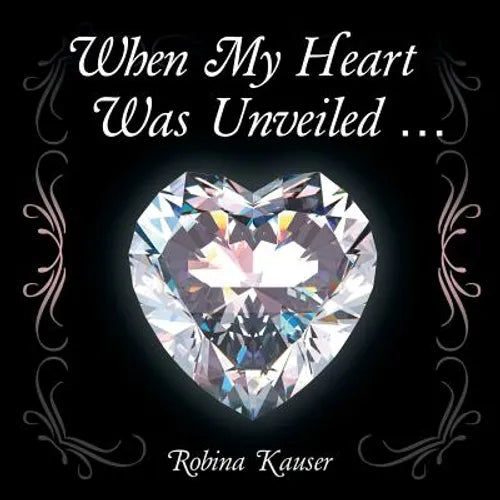 When My Heart Was Unveiled ... - Paperback | Books | Wiccan Center