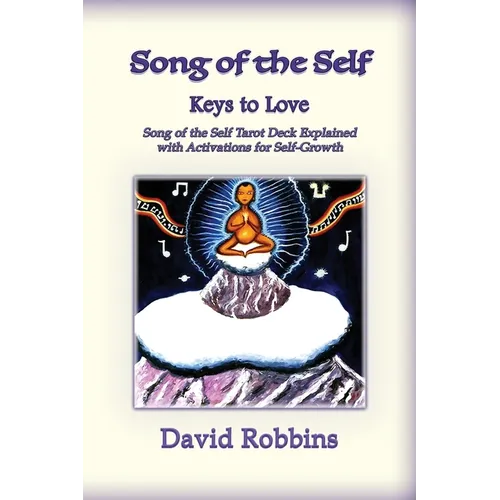 Song of the Self: The Keys to Love - Paperback | Books | Wiccan Center