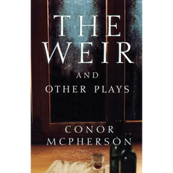 The Weir and Other Plays - Paperback | Books | Wiccan Center