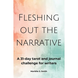 Fleshing Out the Narrative: A 31-Day Tarot and Journal Challenge for Writers - Paperback | Books | Wiccan Center