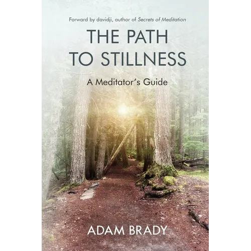 The Path to Stillness: A Meditator's Guide - Paperback | Books | Wiccan Center