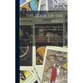 The Book of the Magi: a Complete System of Occult Philosophy, Consisting of Natural, Celestial, Cabalistic, and Ceremonial Magic; Invocation - Hardcover | Books | Wiccan Center