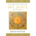 Conversations Through My Soul of Presence - Paperback | Books | Wiccan Center