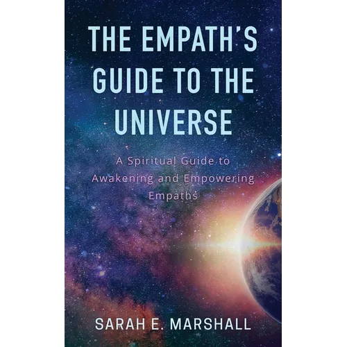The Empath's Guide To The Universe - Paperback | Books | Wiccan Center