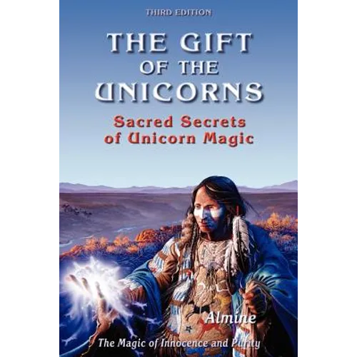 The Gift of the Unicorns, 3rd edition - Paperback | Books | Wiccan Center