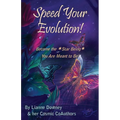 Speed Your Evolution: Become the Star Being You Are Meant to Be - Paperback | Books | Wiccan Center